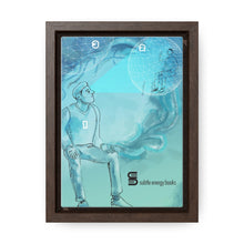 Load image into Gallery viewer, Subtle Energy Vertical Framed Premium Gallery Wrap Canvas